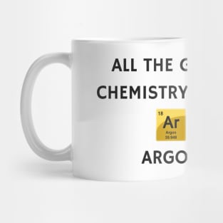 All the Good Chemistry Jokes Argon Mug